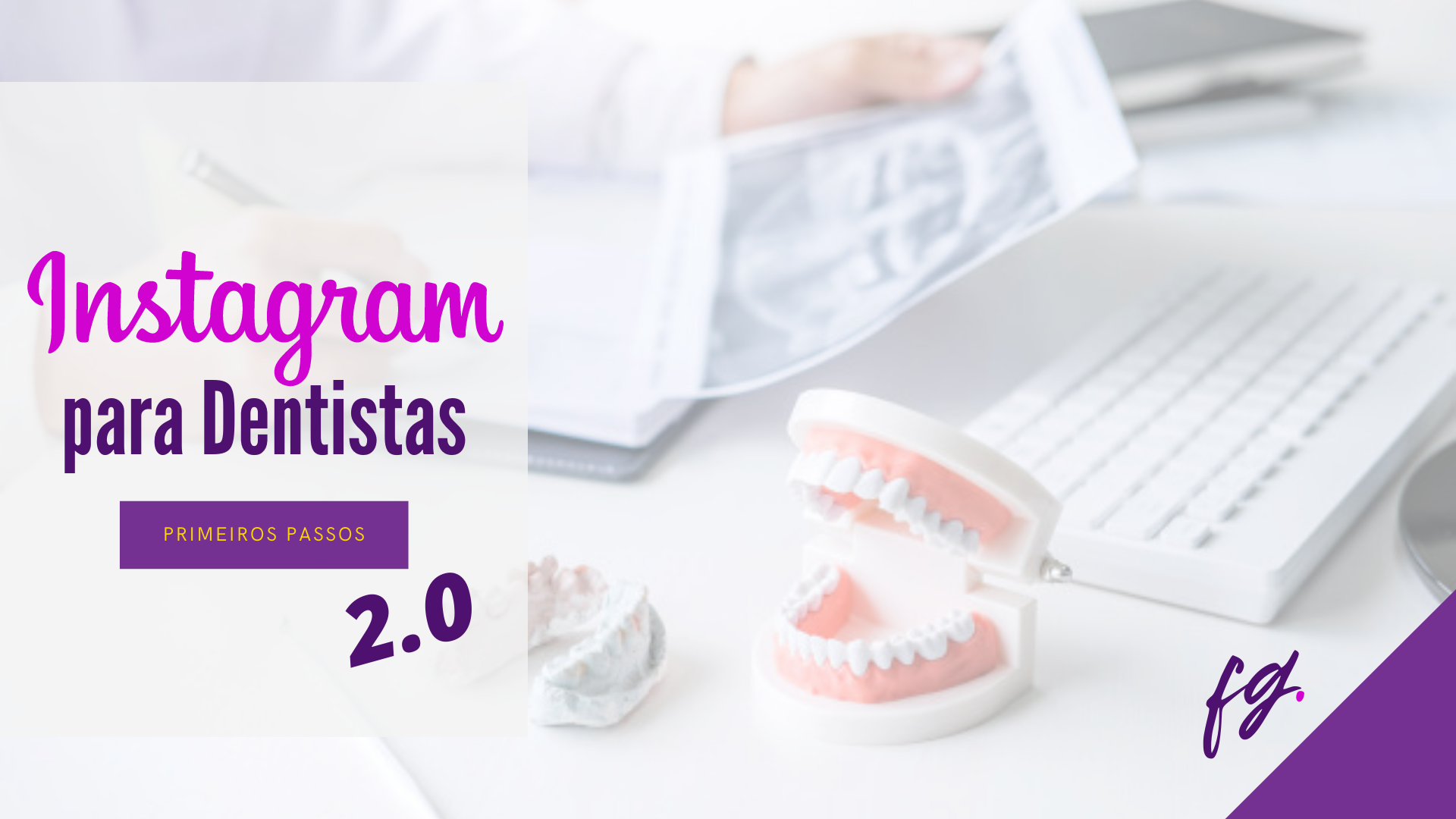 Guia: Instagram para Dentistas, começando do zero!